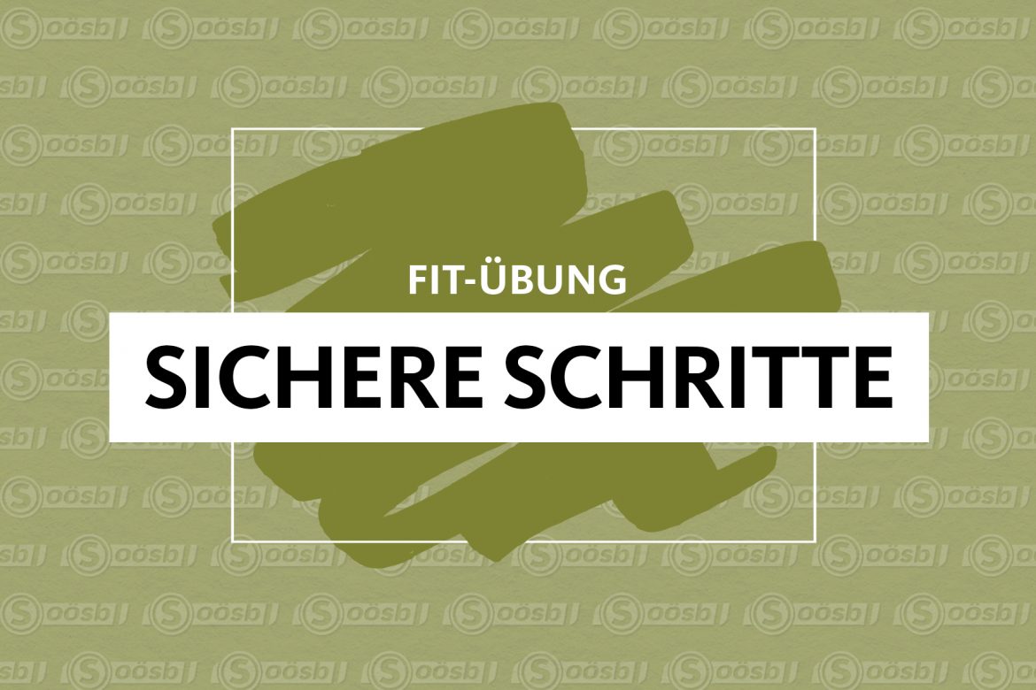Sichere Schritte Sichere Schritte